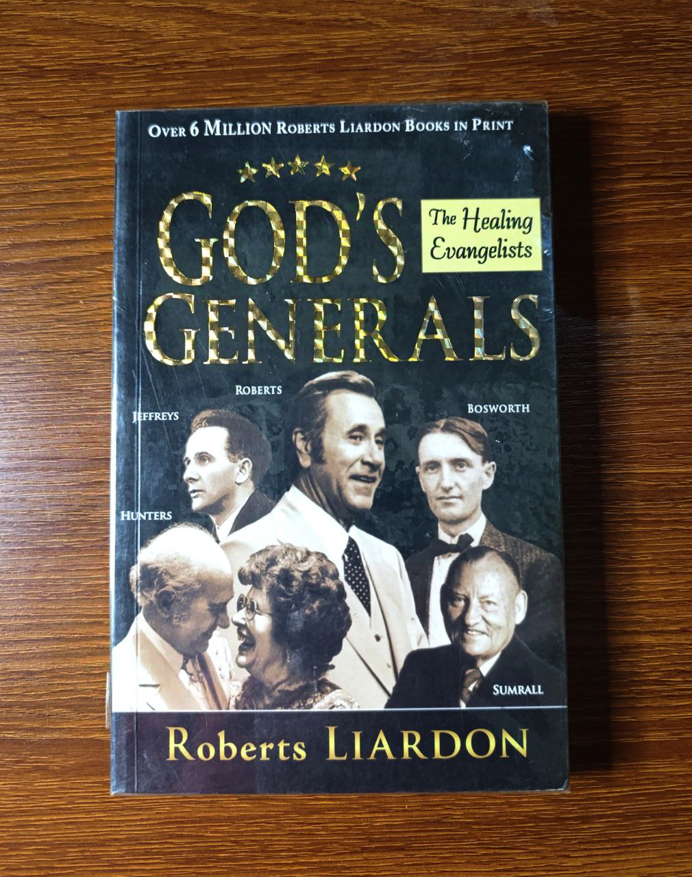 God's Generals: the healing evangelist