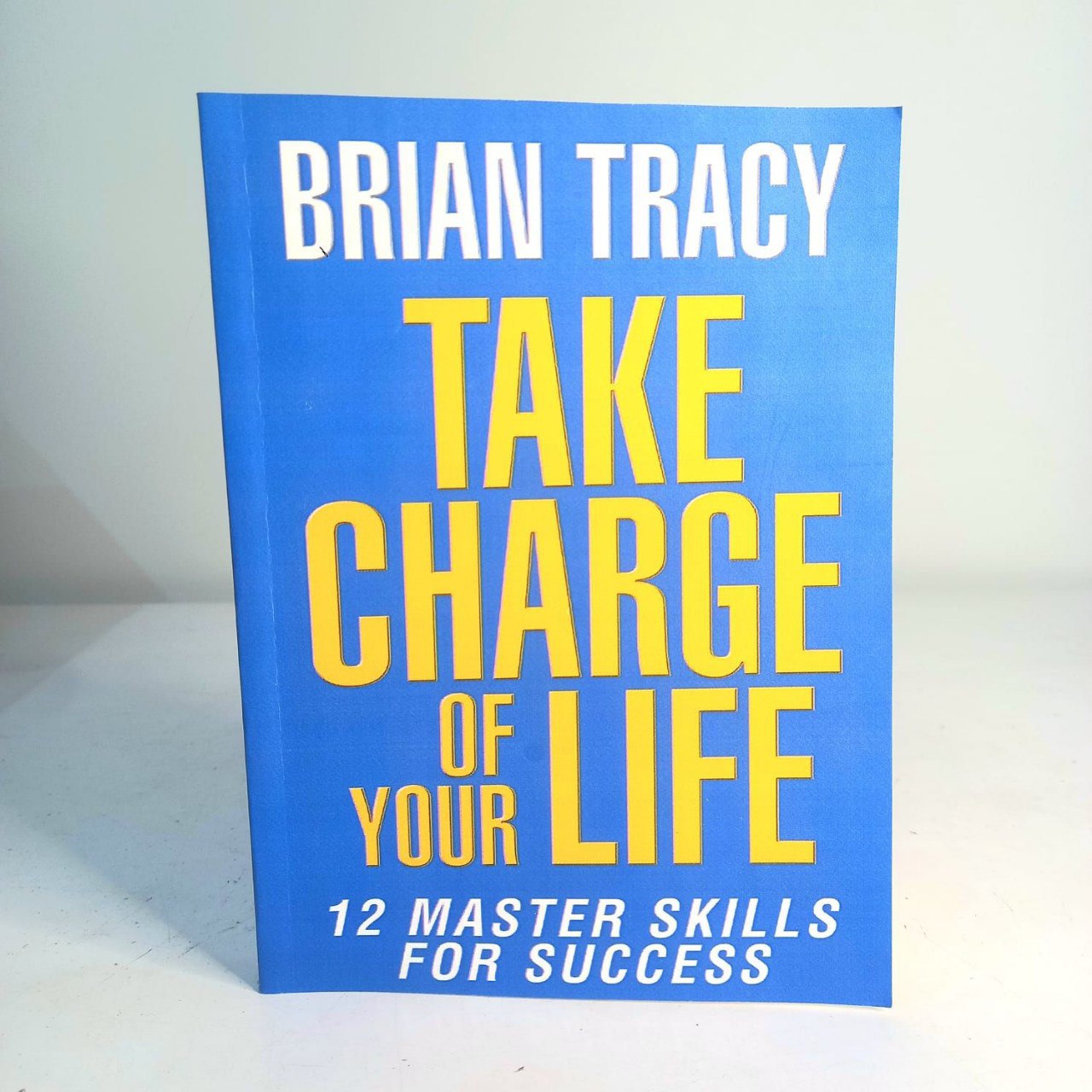Take Charge of your life by Brain Tracy