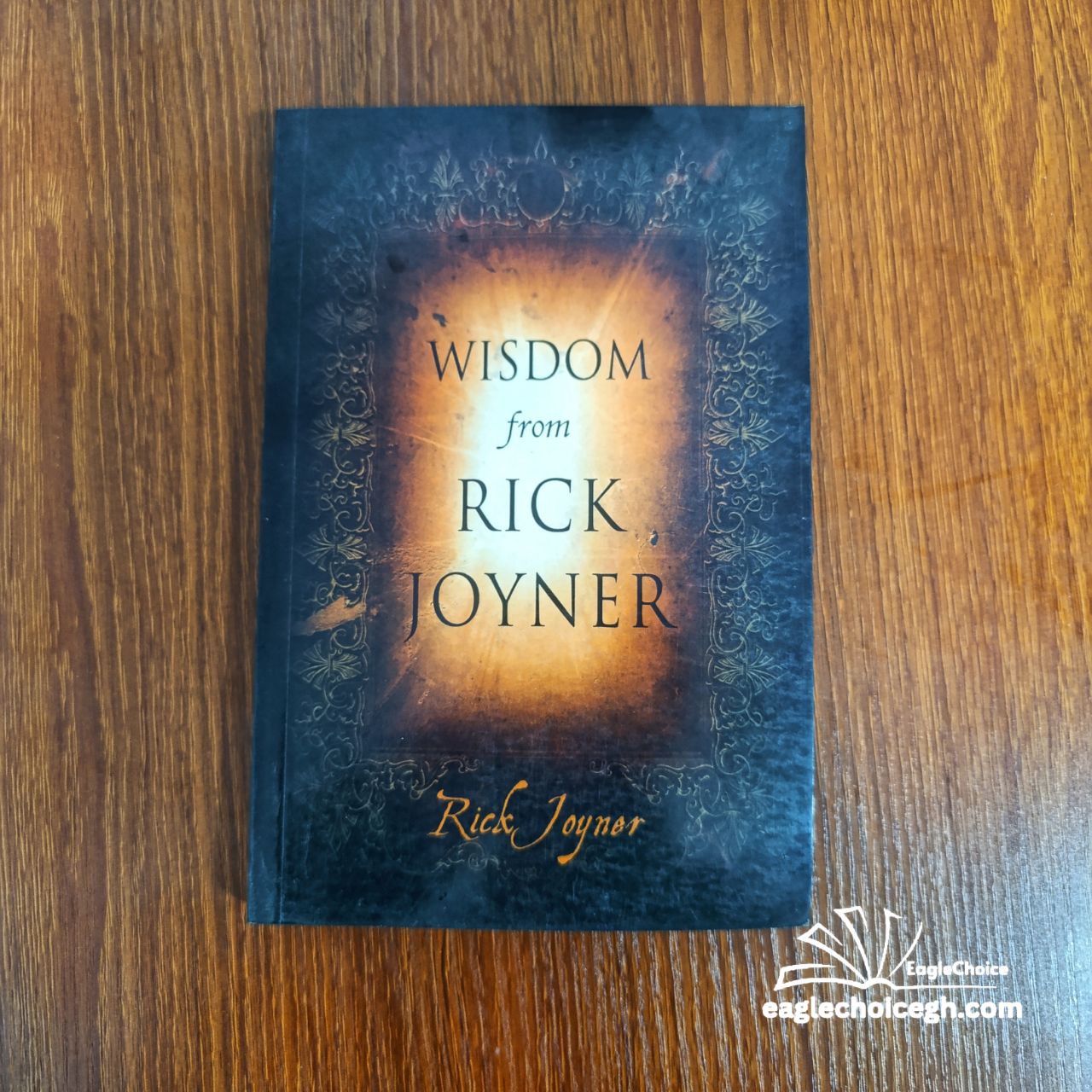 Wisdom from Rick Joyner