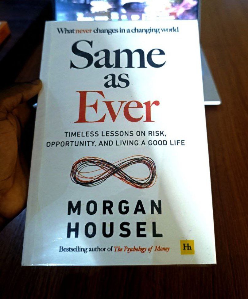 Same As Ever by Morgan Housel 