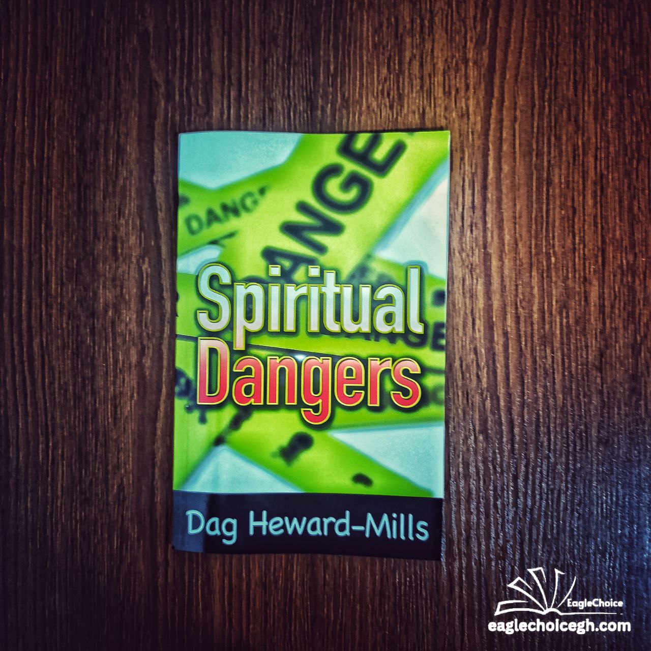 Spiritual Dangers