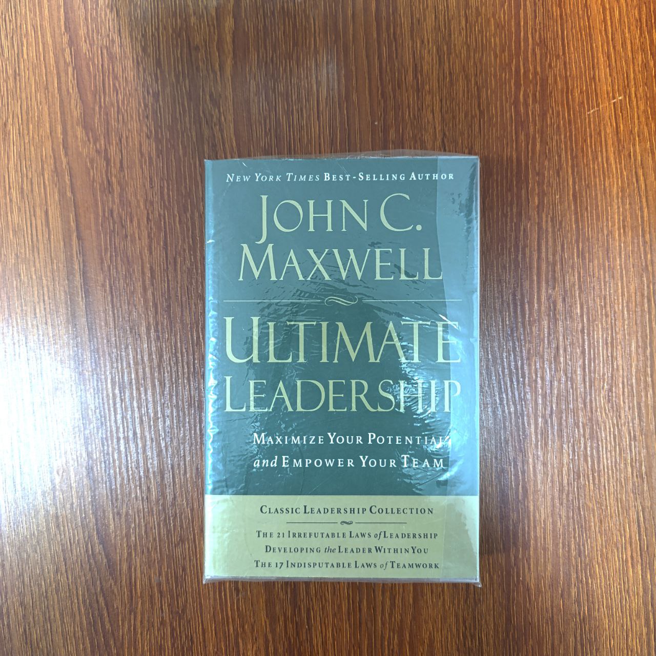 Ultimate Leadership by John C. Maxwell