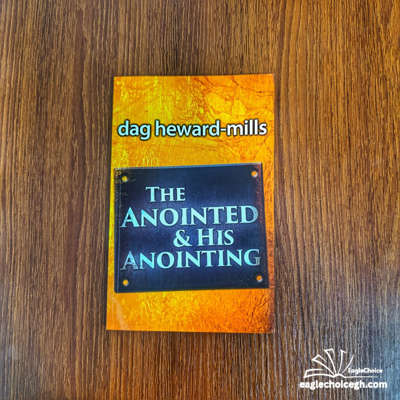 The Anointed and His Anointing