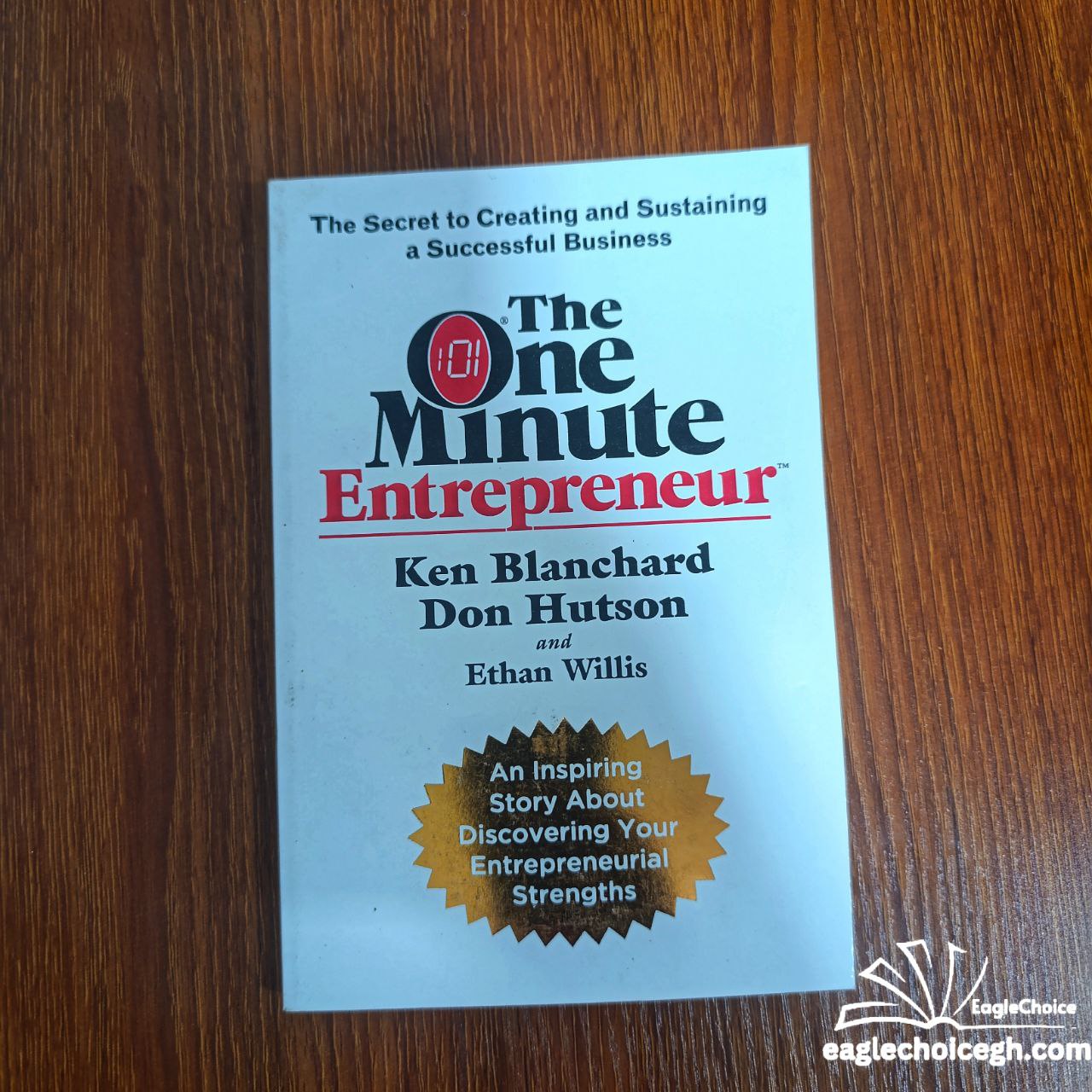 "The One Minute Entrepreneur