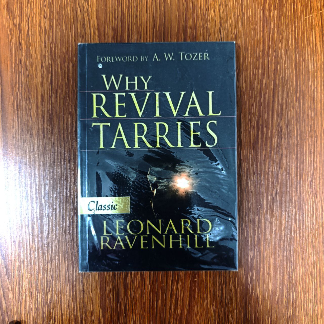 Why revival tarries 