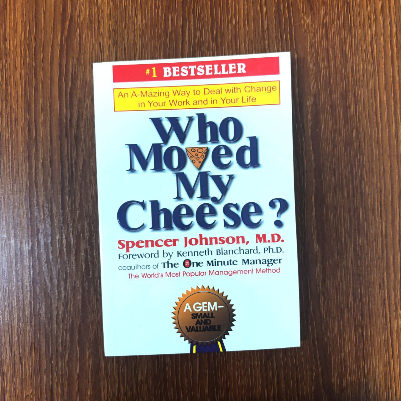Who Moved My Cheese?