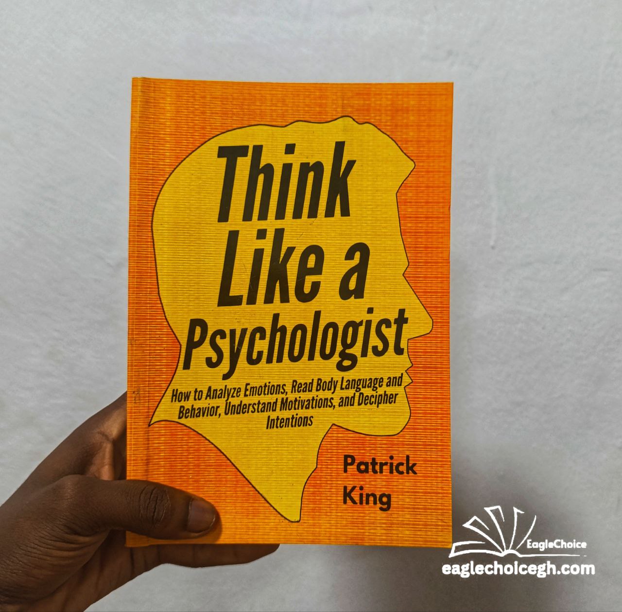 Think Like a Psychologist
